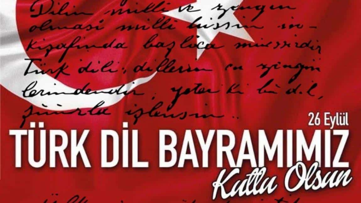 26 Eylül Türk Dil Bayramımız Kutlu Olsun