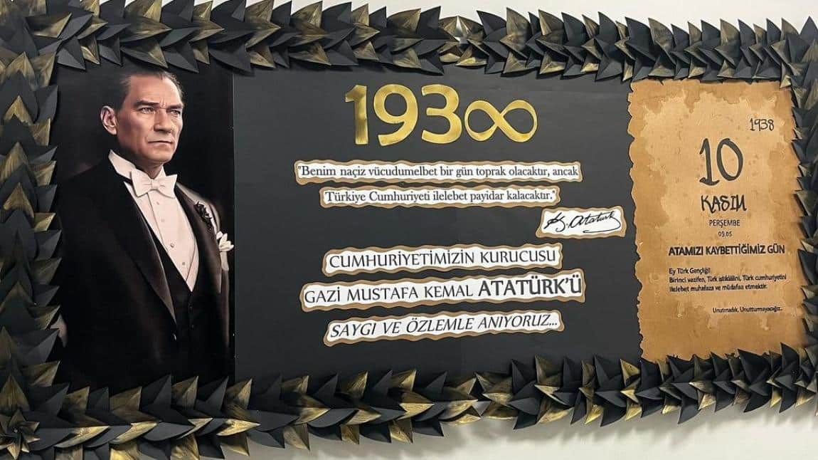 Ulu Önder Mustafa Kemal Atatürk’ü Saygı, Rahmet ve Minnetle Anıyoruz